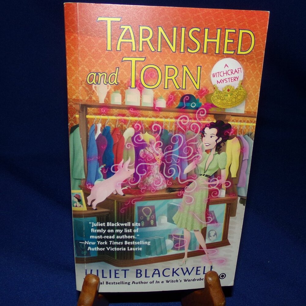 Vintage Paperback Book - Tarnished & Torn by Juliet Blackwell- Witchcraft Mystey